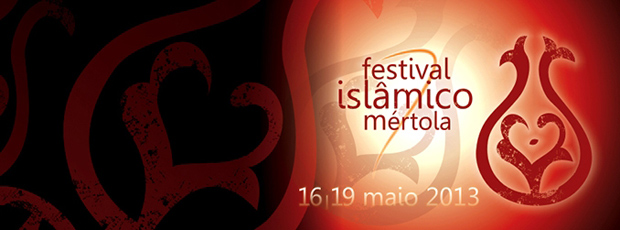 7º Festival Islâmico de Mértola -16 a 19 de Maio de 2013