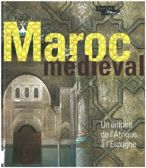 Le Maroc médiéval: un empire de l'Afrique à l'Espagne.