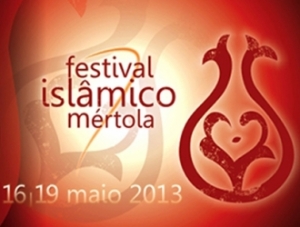7º Festival Islâmico de Mértola -16 a 19 de Maio de 2013