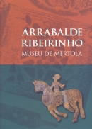 Arrabalde ribeirinho: Museu de Mértola.
