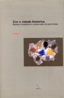 Cor e cidade histórica: estudos cromáticos e conservação do património
