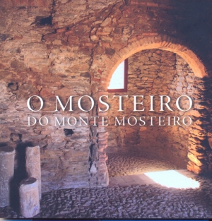 O mosteiro do Monte Mosteiro