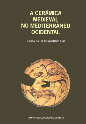 IV Colóquio Internacional "A Cerâmica Medieval no Mediterrâneo Ocidental"