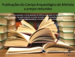 Publicações do Campo Arqueológico de Mértola a preços reduzidos